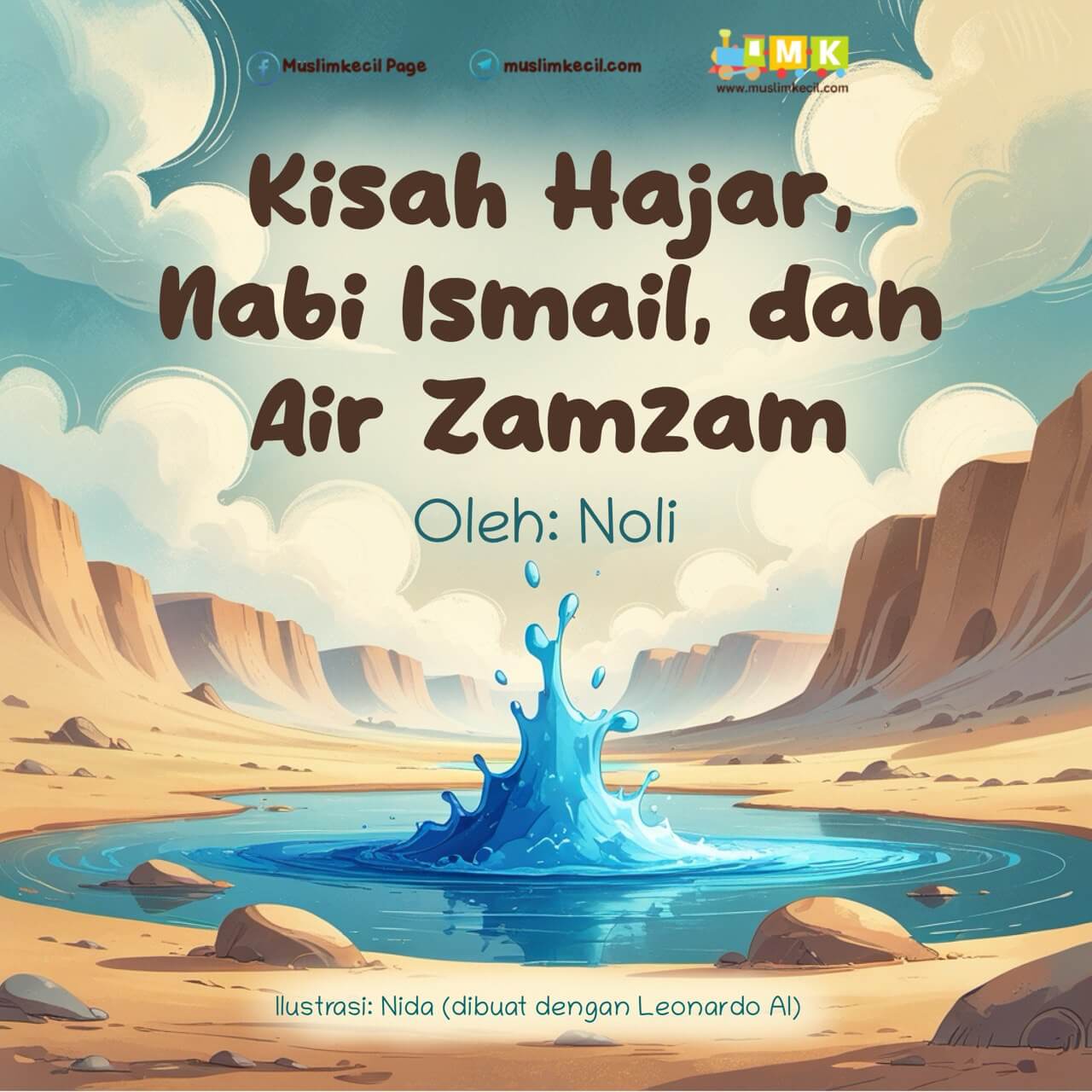 Kisah Hajar, Nabi Ismail, dan Air Zamzam