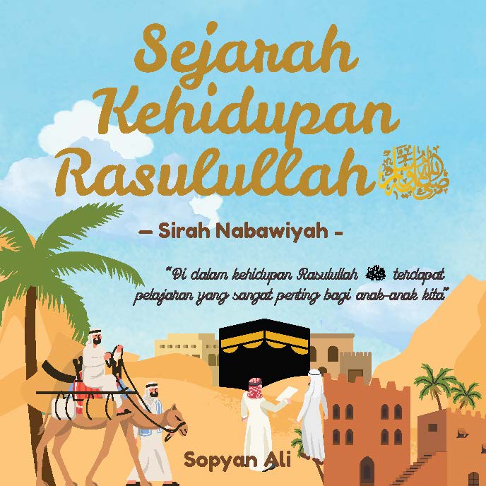 Sejarah Kehidupan Rasulullah